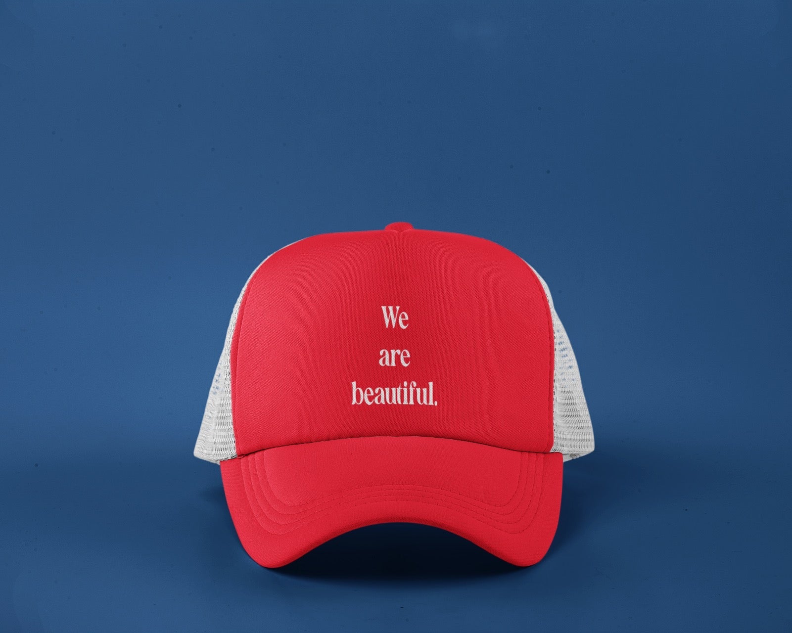 "We Are Beautiful..." Eco Trucker Hat